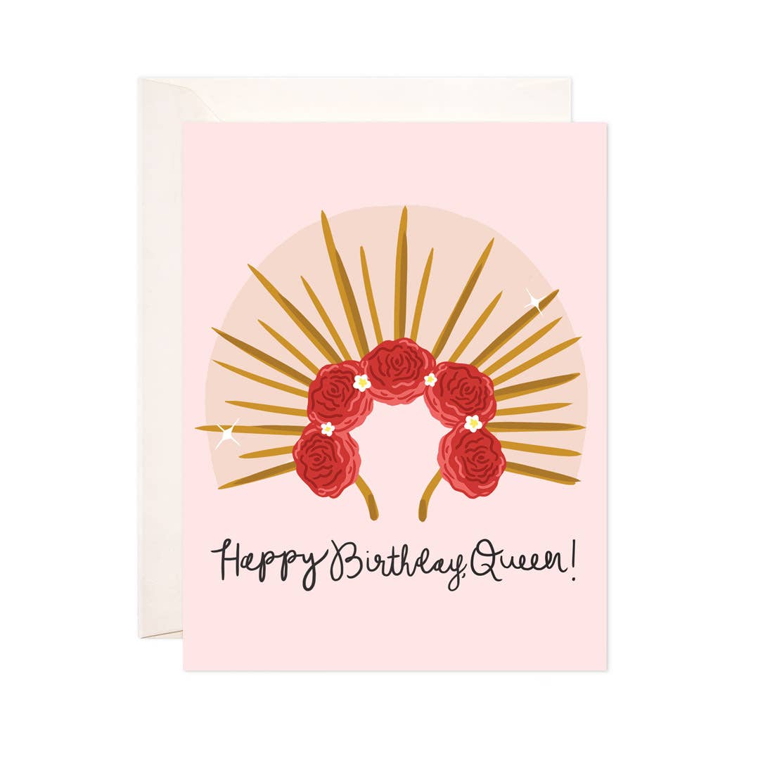 Birthday Queen Greeting Card - Fierce Birthday Card - Spiral Circle