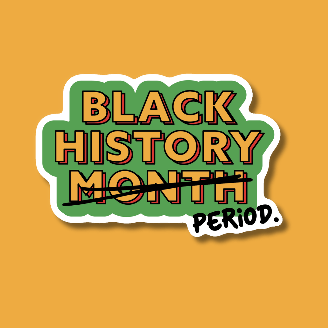 Black History Period Sticker - Spiral Circle