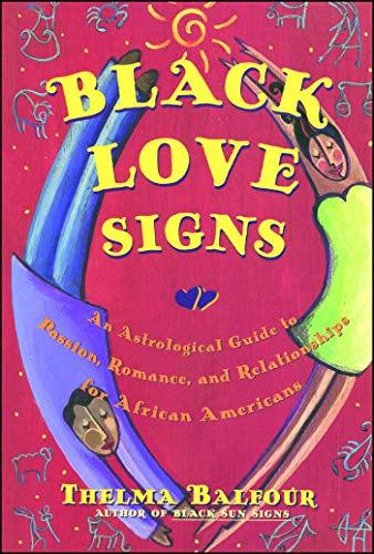 Black Love Signs | An Astrological Guide to Passion, Romance and Relationships for African Americans - Spiral Circle