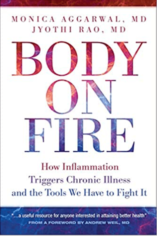 Body on Fire | How Inflammation Triggers Chronic Illness and the Tools We Have to Fight It - Spiral Circle