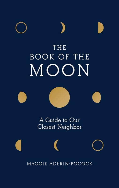Book of the Moon: A Guide to Our Closest Neighbor - Spiral Circle