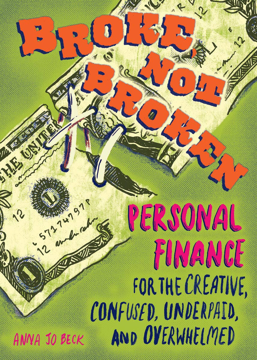 Broke, Not Broken: Personal Finance for the Overwhelmed - Spiral Circle