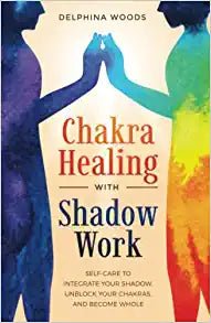 Chakra Healing with Shadow Work - Spiral Circle