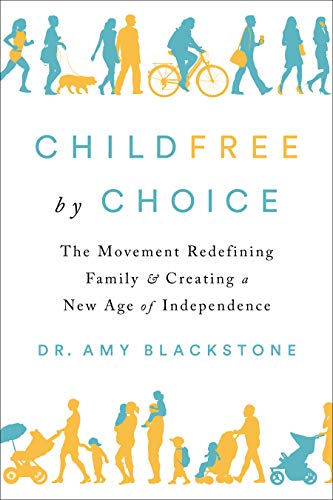 Childfree by Choice | The Movement Redefining Family and Creating a New Age of Independence - Spiral Circle