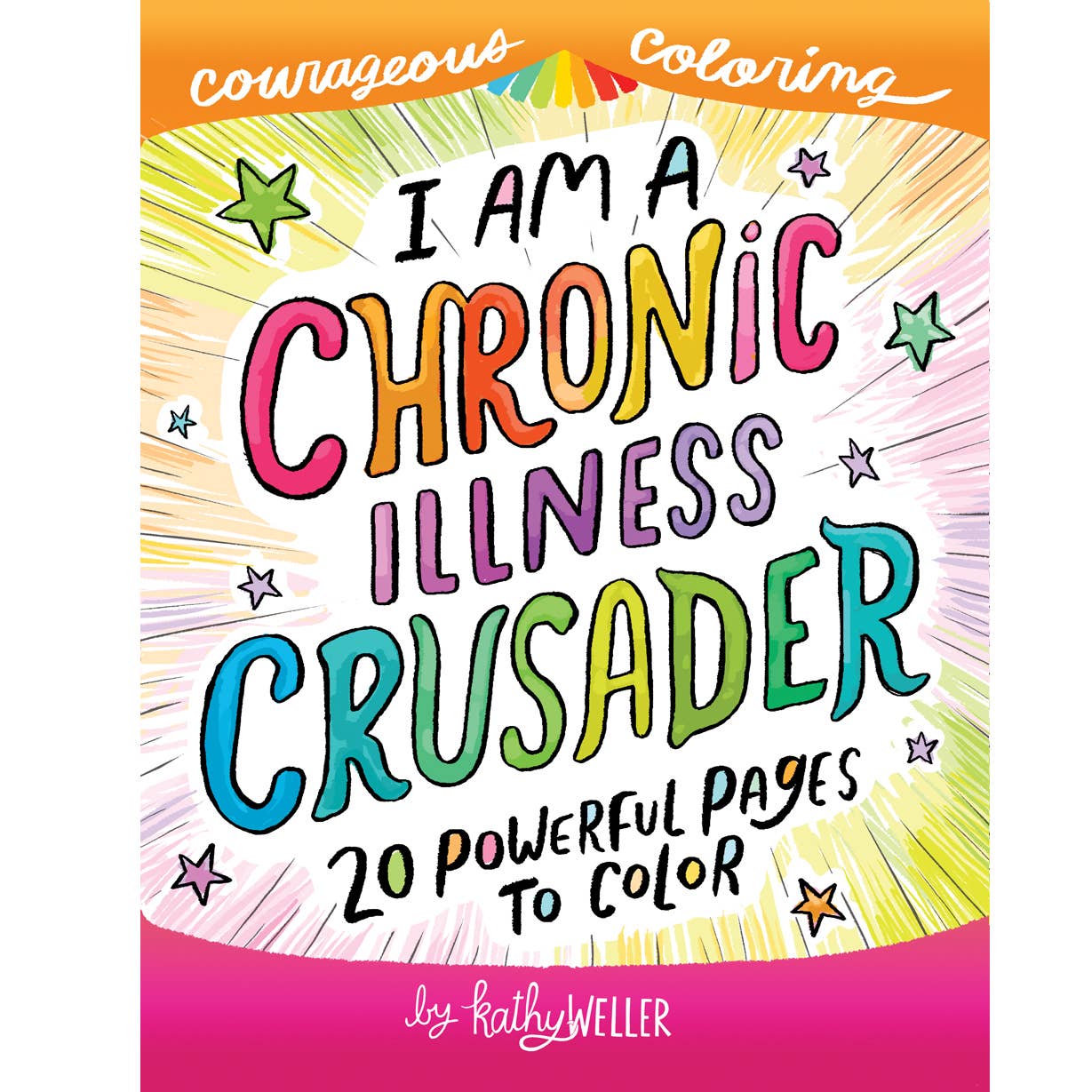 Chronic Illness Crusader Coloring Book - Spiral Circle