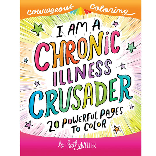 Chronic Illness Crusader Coloring Book - Spiral Circle