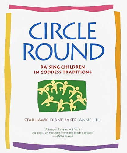Circle Round | Raising Children in Goddess Traditions - Spiral Circle