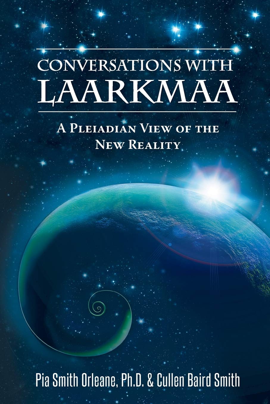 Conversations with Laarkmaa | A Pleiadian View of the New Reality - Spiral Circle