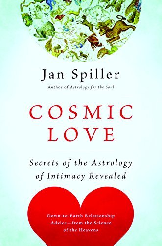 Cosmic Love | Secrets of the Astrology of Intimacy Revealed - Spiral Circle