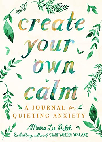 Create Your Own Calm | A Journal for Quieting Anxiety - Spiral Circle
