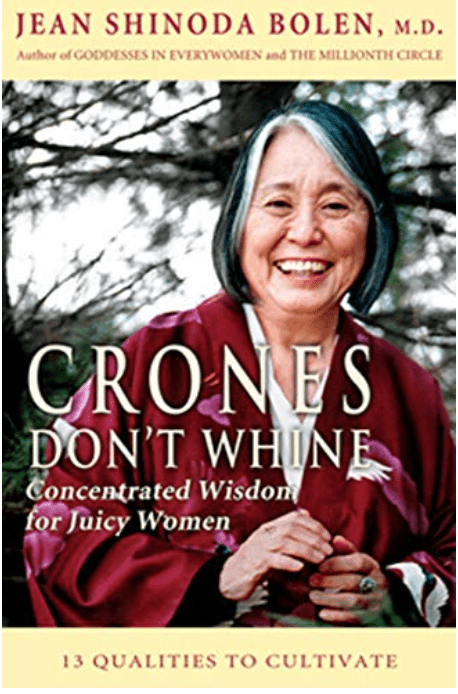 Crones Don't Whine | Concentrated Wisdom for Juicy Women - Spiral Circle