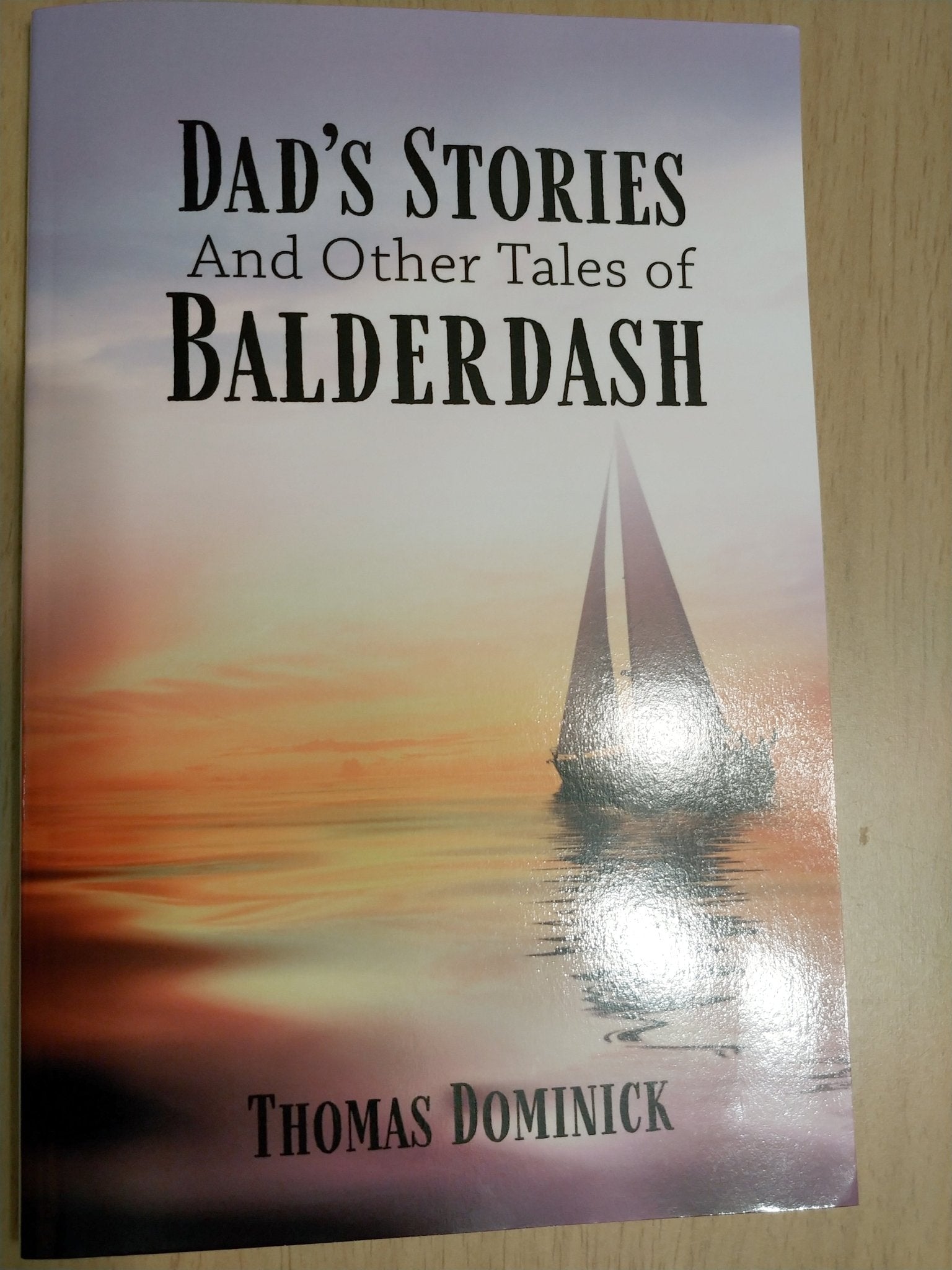 Dad's Stories And Other Tales of Balderdash - Spiral Circle