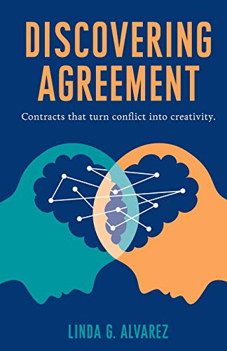 Discovering Agreement | Contracts That Turn Conflict Into Creativity - Spiral Circle