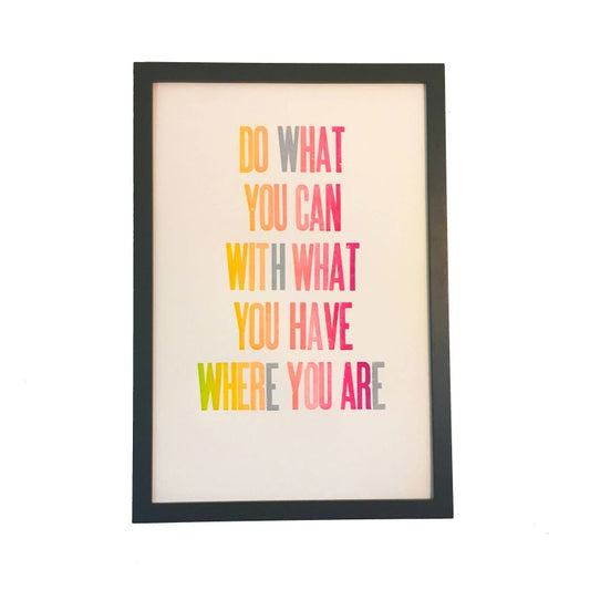 Do What You Can | 12 inch by 18 inch Art Print - Spiral Circle