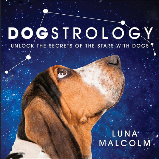 Dogstrology: Unlock The Secrets Of The Stars With Dogs - Spiral Circle