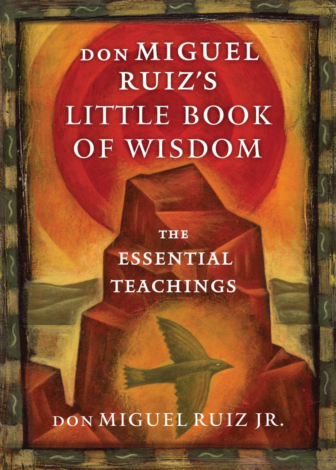 Don Miguel Ruiz's Little Book of Wisdom - Spiral Circle