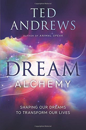 Dream Alchemy | Shaping Our Dreams to Transform Our Lives - Spiral Circle