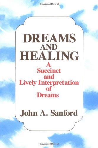 Dreams and Healing | A Succinct and Lively Interpretation of Dreams - Spiral Circle