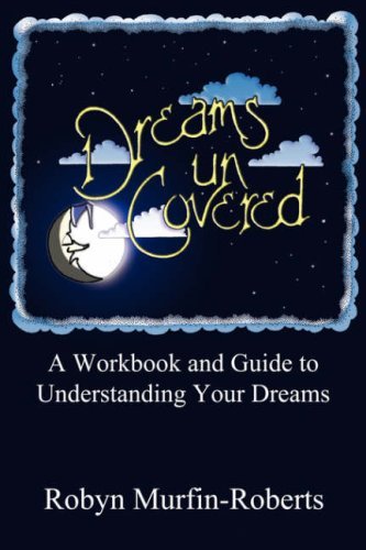 Dreams Uncovered | A Workbook And Guide to Understanding Your Dreams - Spiral Circle