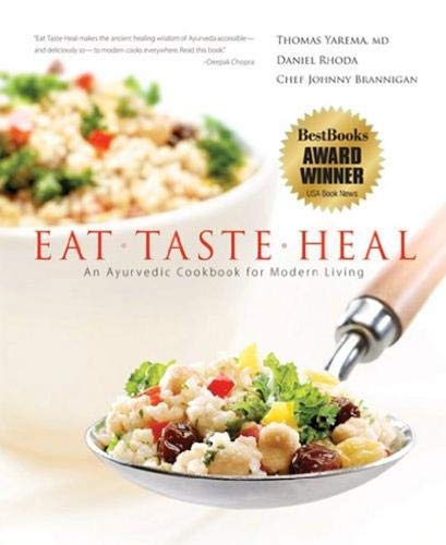 Eat-Taste-Heal | An Ayurvedic Cookbook for Modern Living - Spiral Circle