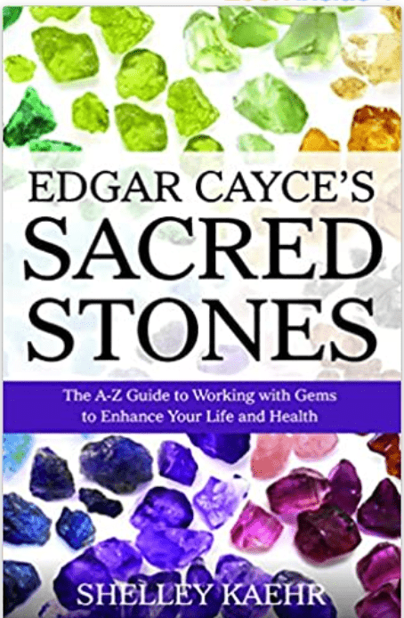 Edgar Cayce's Sacred Stones | The A - Z Guide to Working with Gems to Enhance Your Life and Health - Spiral Circle