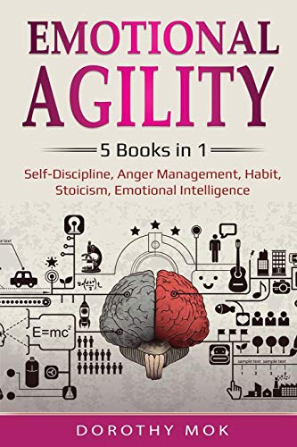 Emotional Agility | 5 Books in 1 | Self - Discipline | Anger Management | Habit | Stoicism | Emotional Intelligence - Spiral Circle