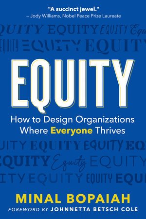 Equity: How to Design Organizations Where Everyone Thrives - Spiral Circle