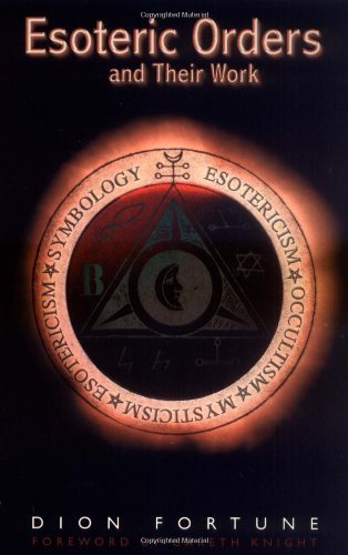 Esoteric Orders and Their Work - Spiral Circle