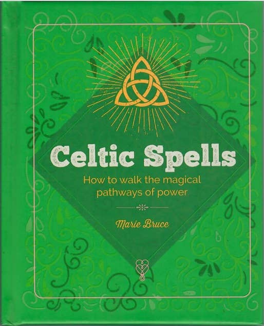 Essential Book Of Celtic Spells - Spiral Circle