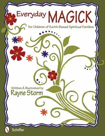 Everyday Magick for Children of Earth - Spiral Circle
