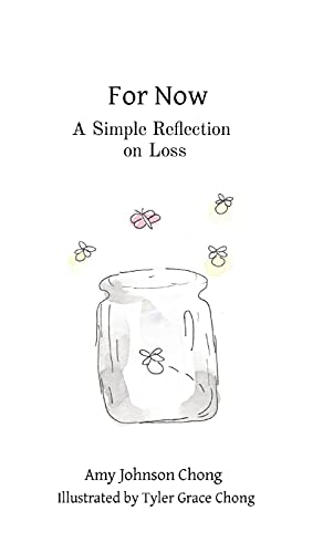 For Now | A Simple Reflection on Loss - Spiral Circle