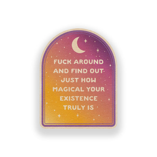 Fuck Around and Find Out Vinyl Sticker - Spiral Circle