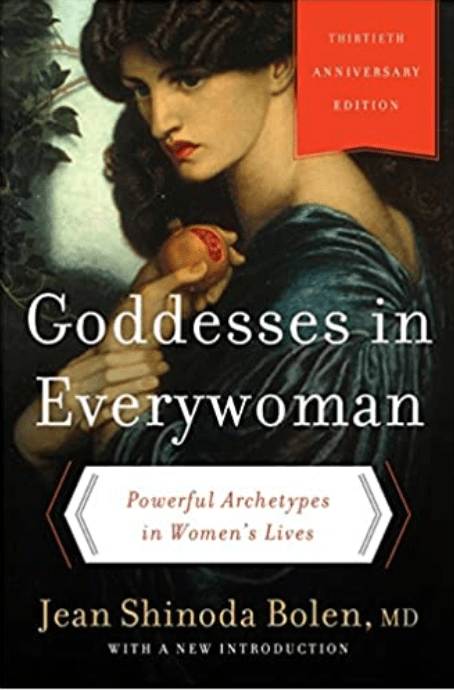 Goddesses in Everywoman | Powerful Archetypes in Women's Lives - Spiral Circle