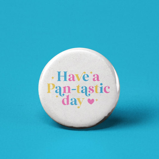 Have a Pan-tastic Day Pansexual Pinback Button - Spiral Circle