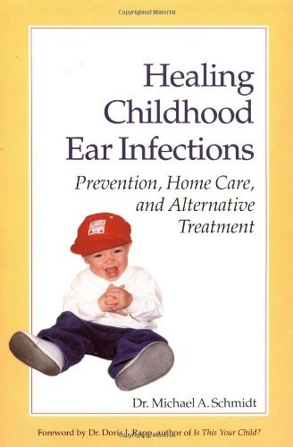Healing Childhood Ear Infections | Prevention, Home Care, and Alternative Treatment - Spiral Circle