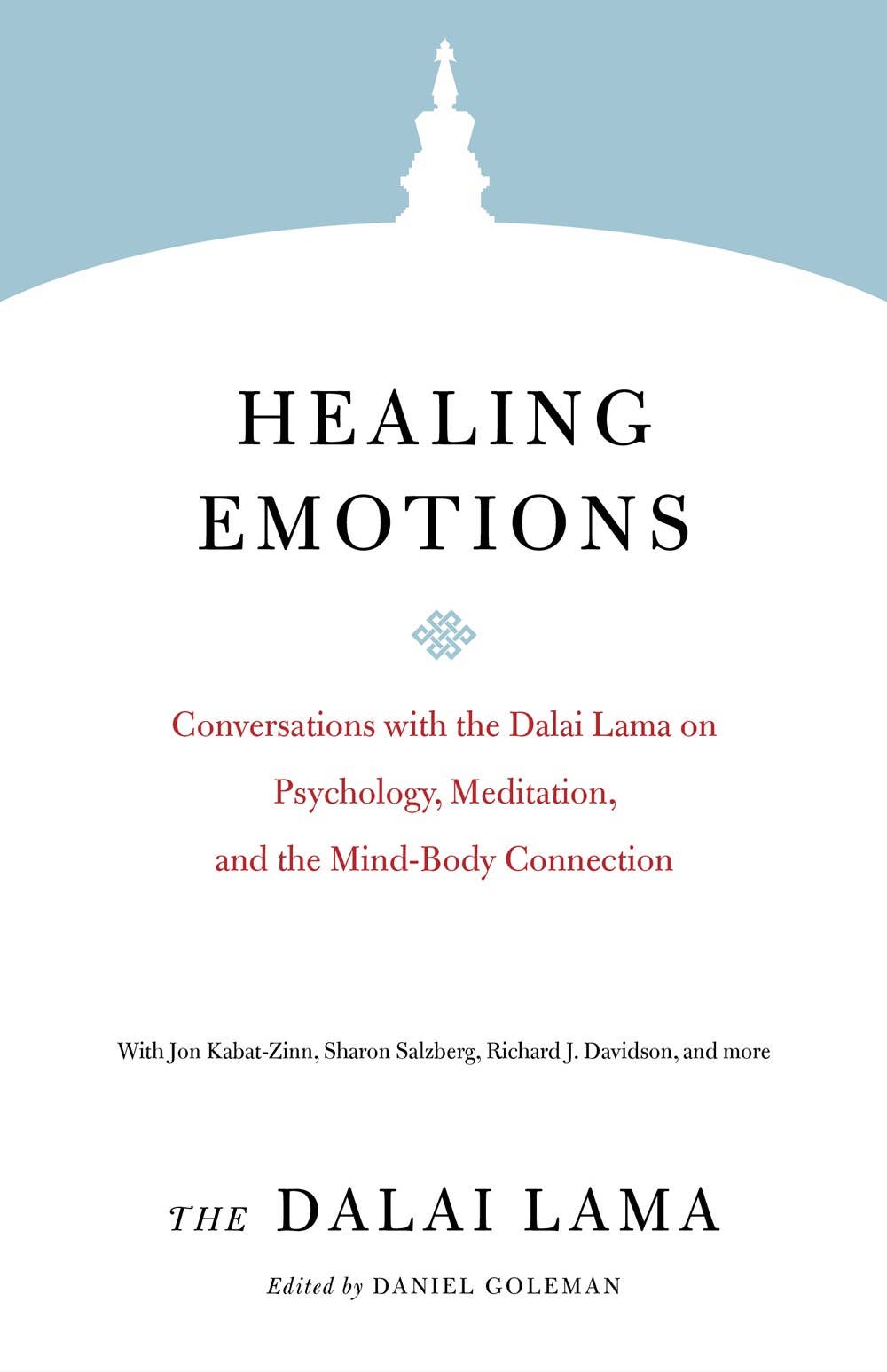 Healing Emotions: Conversations with the Dalai Lama - Spiral Circle