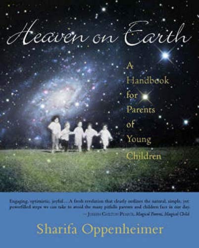 Heaven on Earth | A Handbook for Parents of Young Children - Spiral Circle