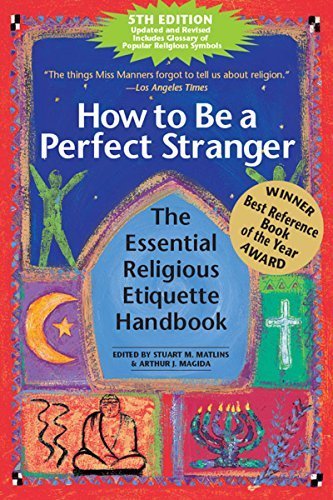 How to Be a Perfect Stranger | The Essential Religious Etiquette Handbook - Spiral Circle