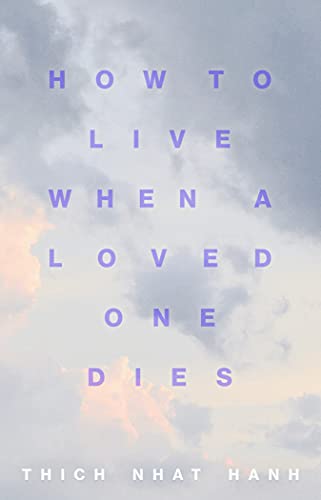 How To Live When A Loved One Dies - Spiral Circle