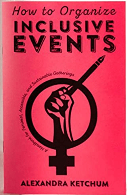 How to Organize Inclusive Events | A Handbook for Feminist, Accessible and Sustainable Gatherings - Spiral Circle