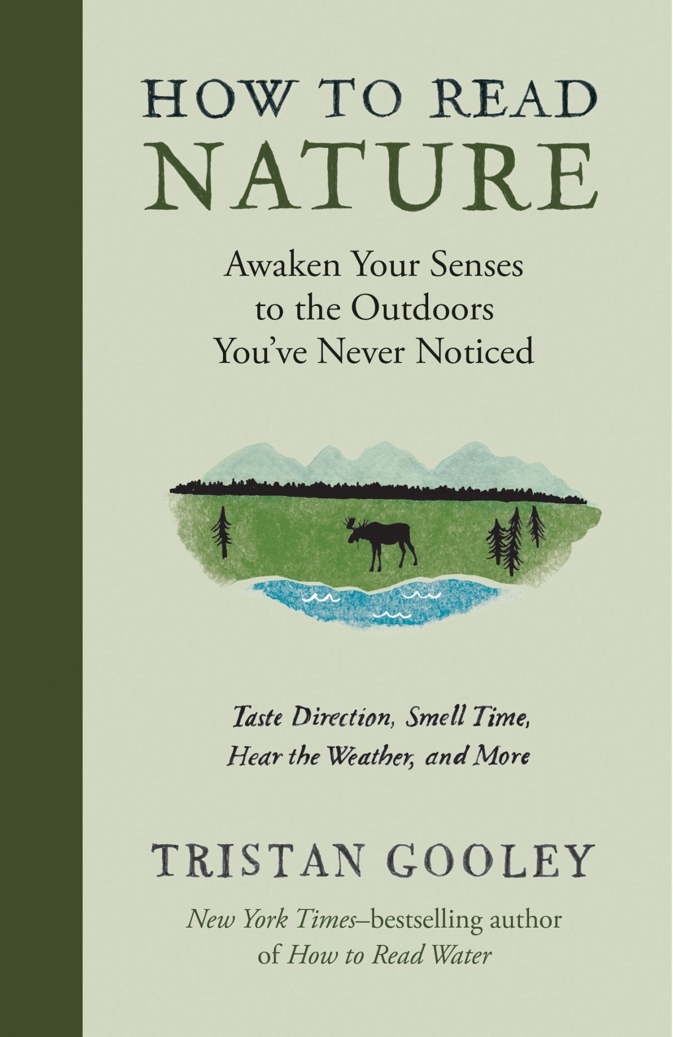 How to Read Nature: Awaken Your Senses to the Outdoors You've Never Noticed - Spiral Circle