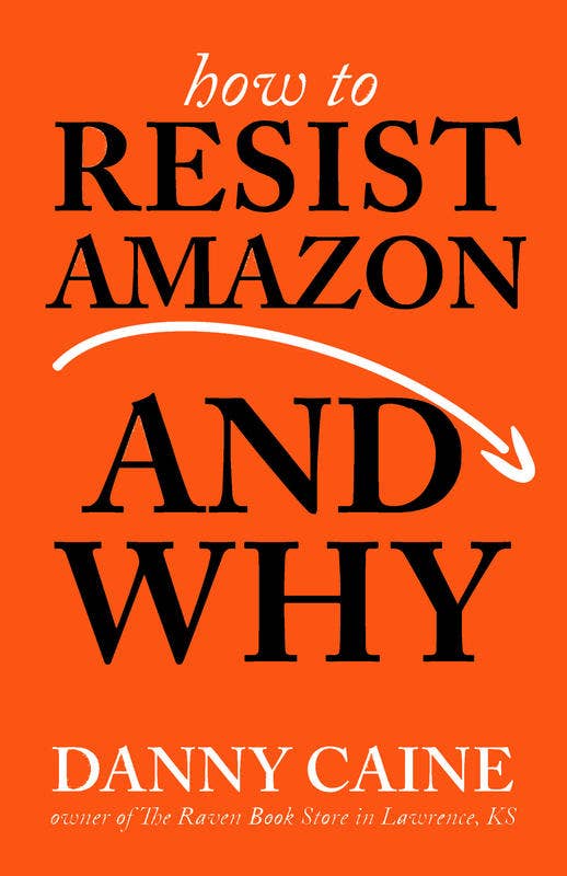 How to Resist Amazon and Why - Spiral Circle