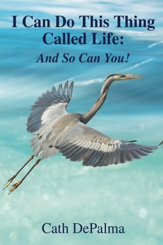 I Can Do This Thing Called Life | And So Can You! - Spiral Circle