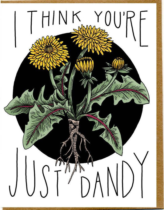 I Think You're Just Dandy Card - Spiral Circle