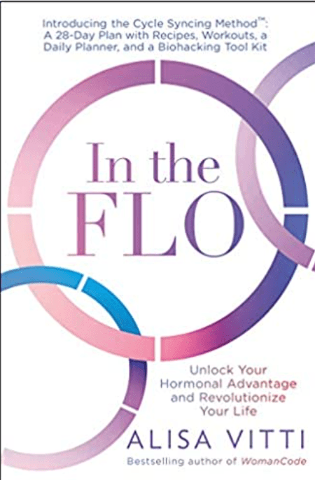In the FLO | Unlock Your Hormonal Advantage and Revolutionize Your Life - Spiral Circle