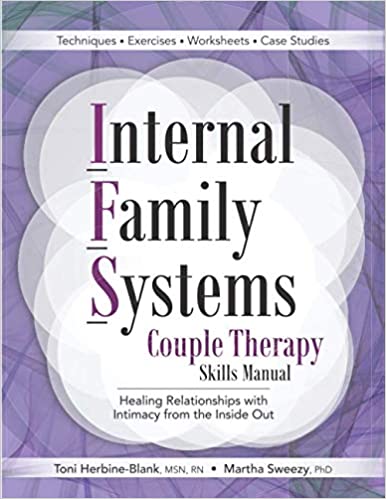 Internal Family Systems Couples Therapy Skills Manuel - Spiral Circle