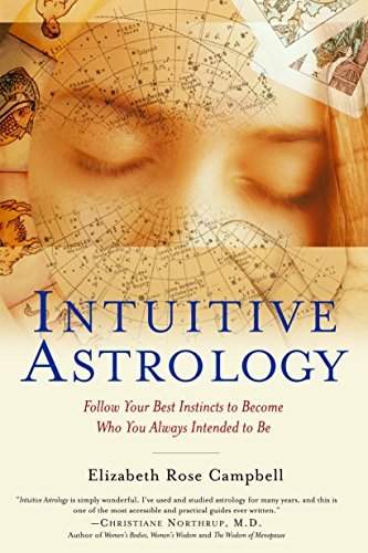 Intuitive Astrology | Follow Your Best Instincts to Become Who You Always Intended to Be - Spiral Circle