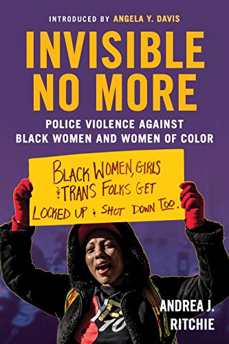 Invisible No More | Police Violence Against Black Women and Women of Color - Spiral Circle