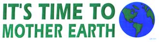 It's Time to Mother Earth Bumper Sticker - Spiral Circle