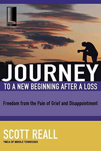 Journey to a New Beginning After Loss: Freedom from the Pain of Grief and Disappointment - Spiral Circle